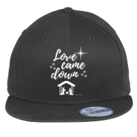 Love Came Down Christmas Lord Christian Nativity Scene Gift T Shirt Flat Bill Snapback Cap | Artistshot