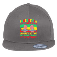 Juneteenth Gifts T  Shirt Juneteenth This Becomes My Fight To Continue Flat Bill Snapback Cap | Artistshot