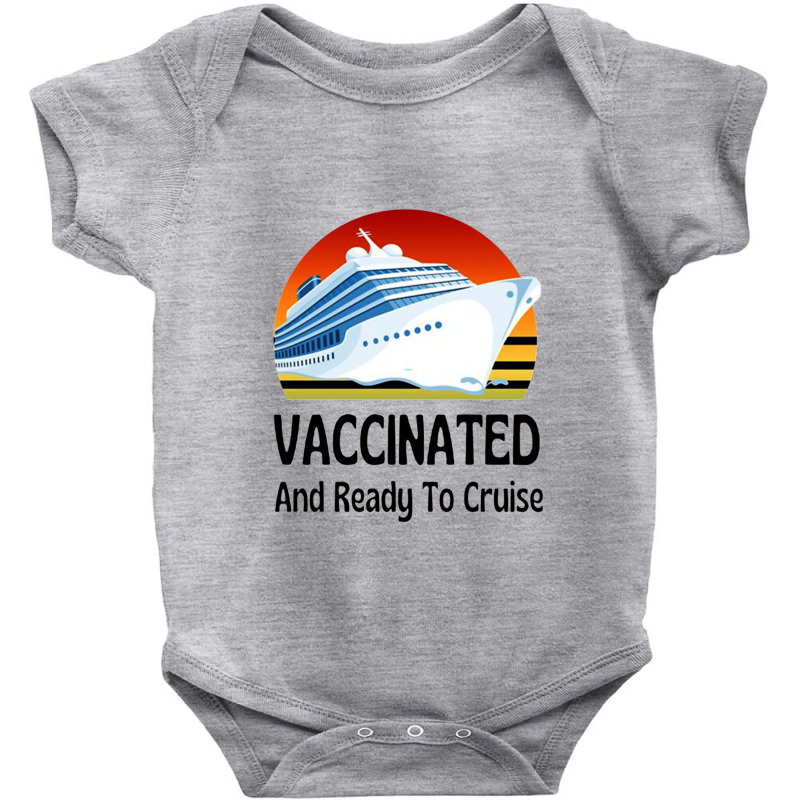 Vaccinated And Ready To Cruise Essential Baby Bodysuit by ninidedawa | Artistshot