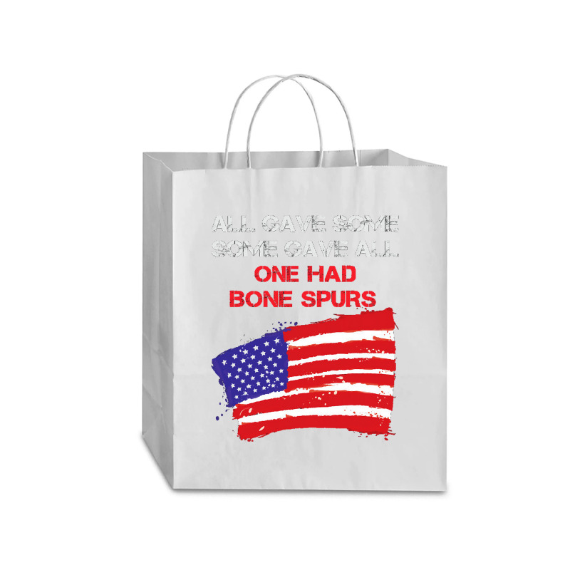 All Gave Some Some Gave All One Had Bone Spurs Traveler Paper Bag -13 X 6 X 15 3/4 | Artistshot