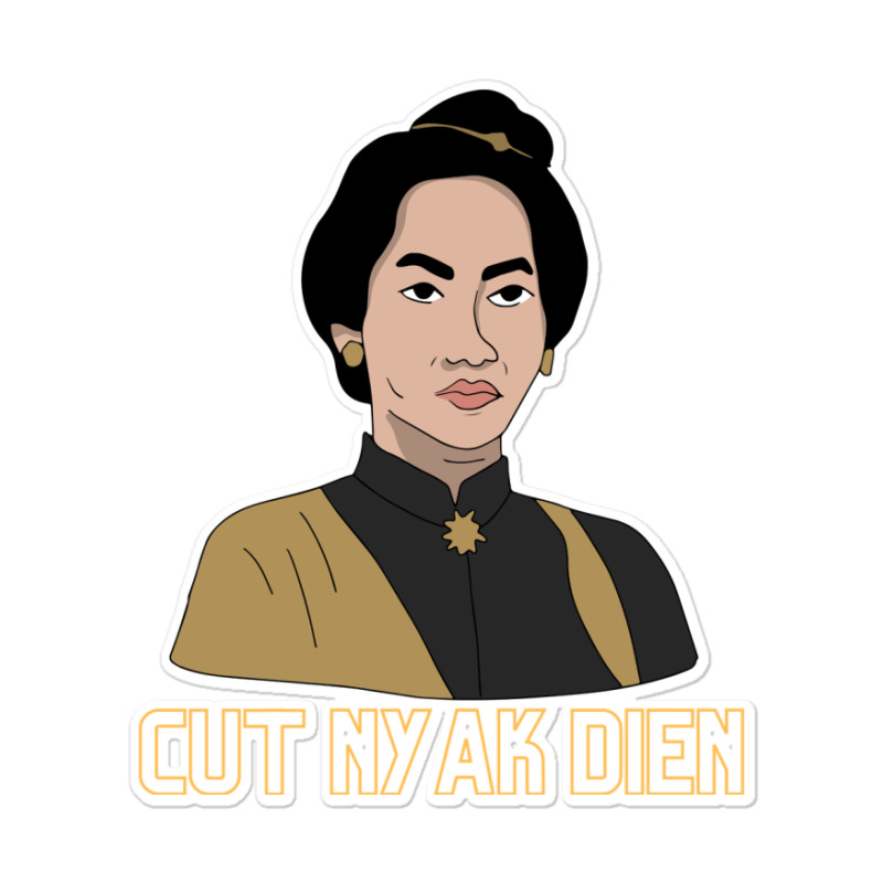 Achenes Hero Cut Nyak Dhien Sticker | Artistshot