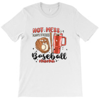 Hot Mess Always Stressed Baseball Mama Stanley Cup T-shirt | Artistshot