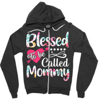 Blessed To Be Called Mommy T  Shirt Blessed To Be Called Mommy Lovely Zipper Hoodie | Artistshot