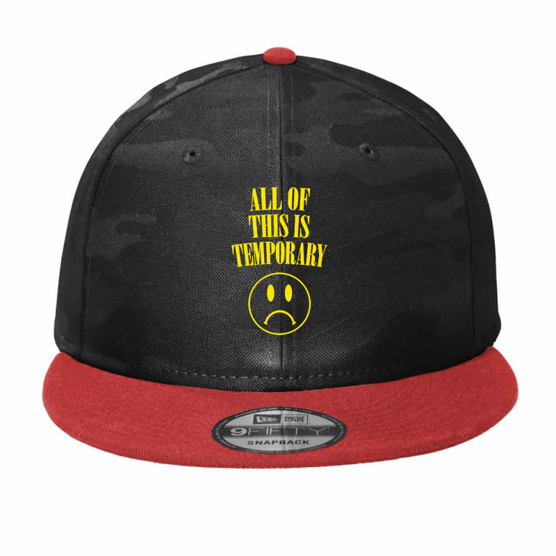 All Of This Is Temporary Camo Snapback by methadelphi | Artistshot