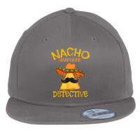 Nacho Average Detective Investigator Informer Cinco De Mayo Flat Bill Snapback Cap | Artistshot