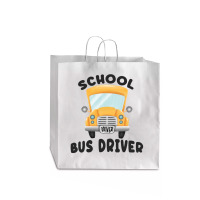 School Bus Driver Jumbo Paper Bag - 18 X 7 X 18 3/4 | Artistshot