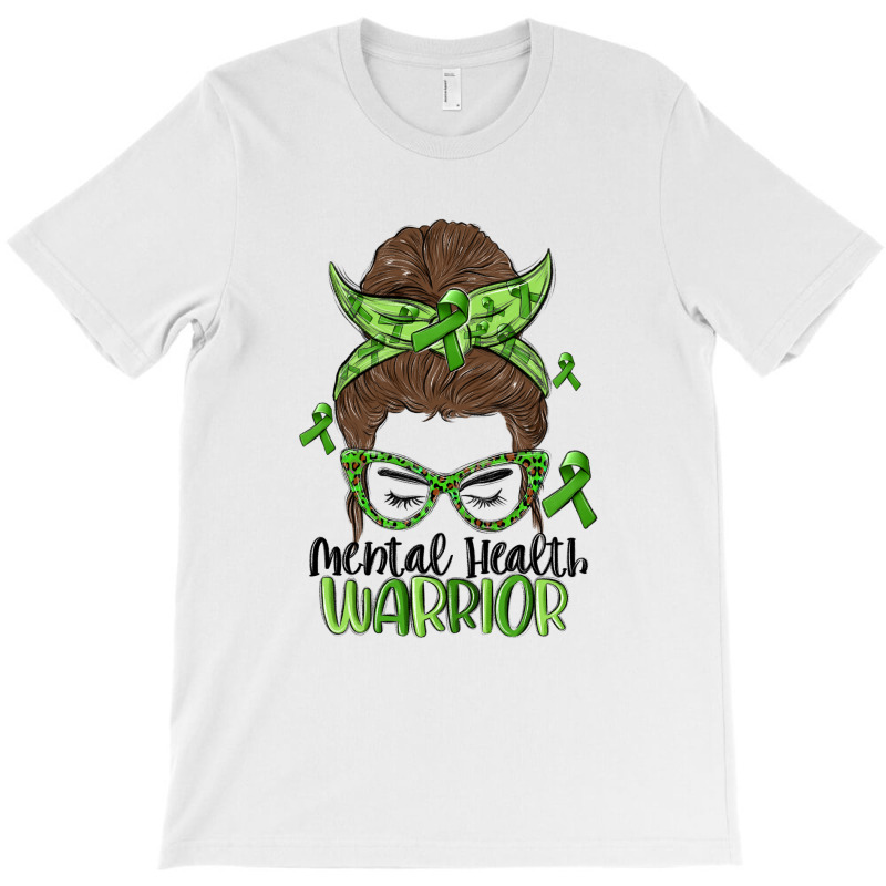 Messy Bun Mental Health Warrior T-shirt | Artistshot