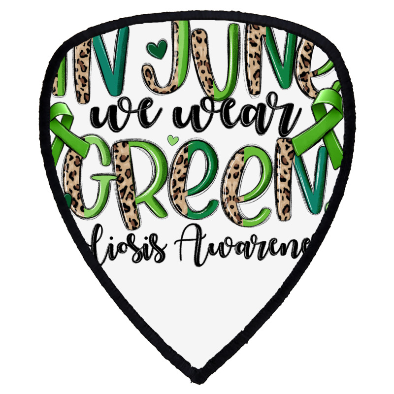 In June We Wear Green Scoliosis Awareness Shield S Patch | Artistshot