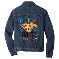 Autism Is My Super Power Men Denim Jacket | Artistshot