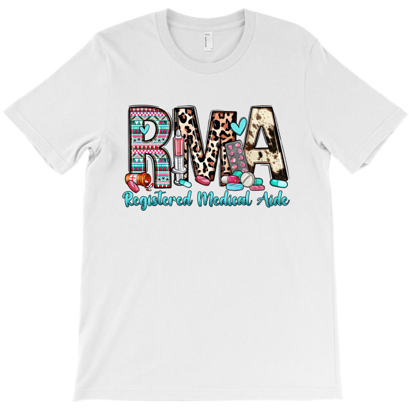 Rma Registered Medical Aide T-shirt | Artistshot