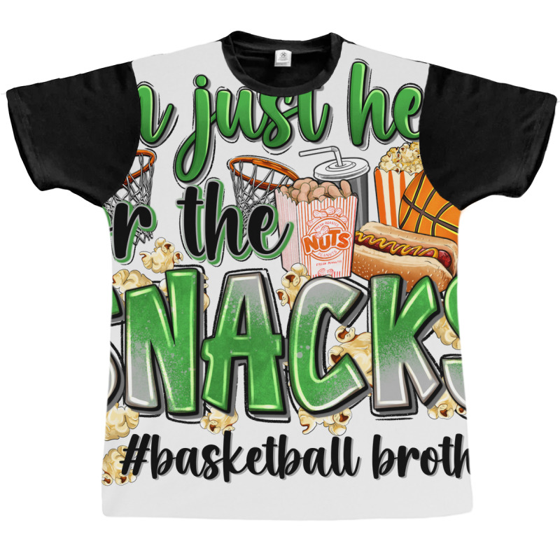 I'm Just Here For The Snacks #basketball Brother Graphic T-shirt | Artistshot