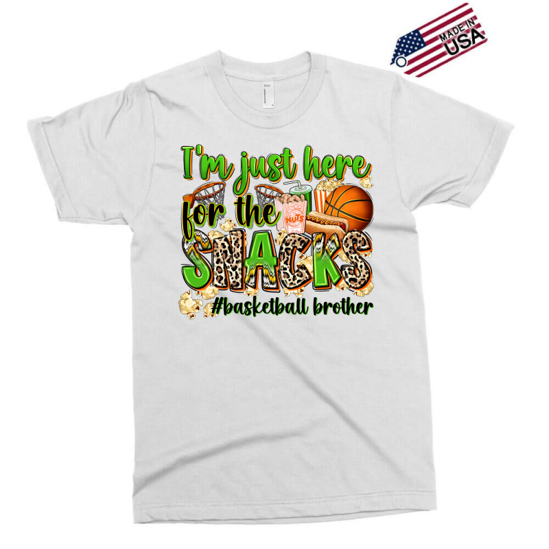 Im Just Here For The Snacks Basketball Brother Exclusive T-shirt | Artistshot