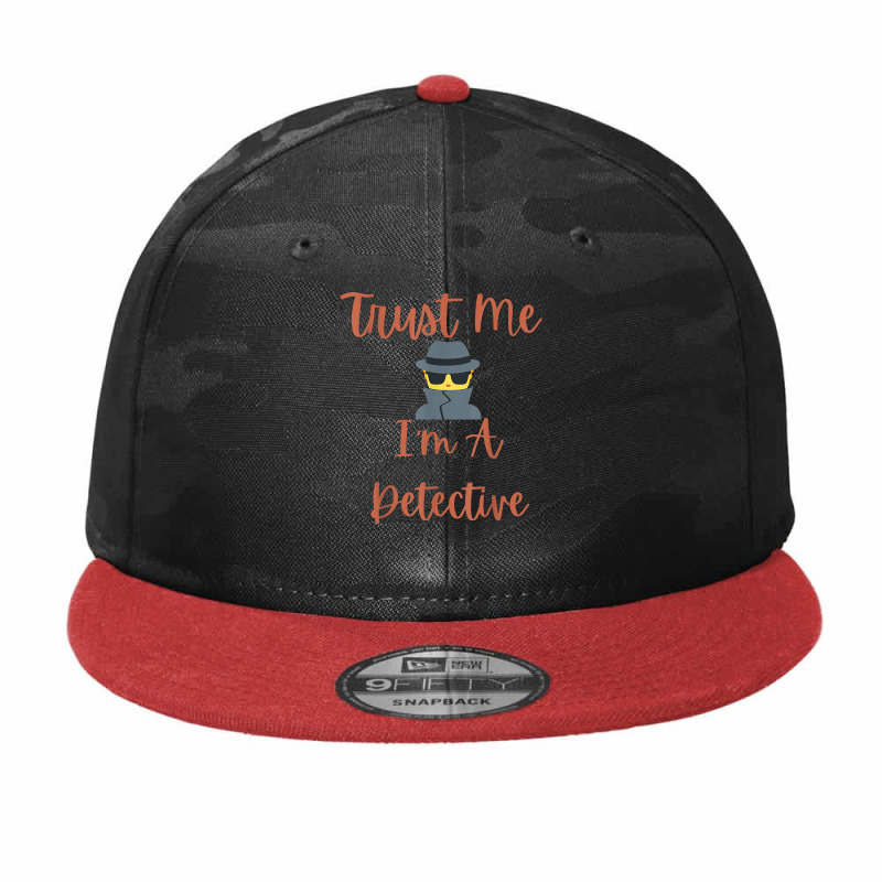 Funny Trust Me I'm A Detective Private Investigator Men T Shirt Camo Snapback by MoczoTenleigh | Artistshot