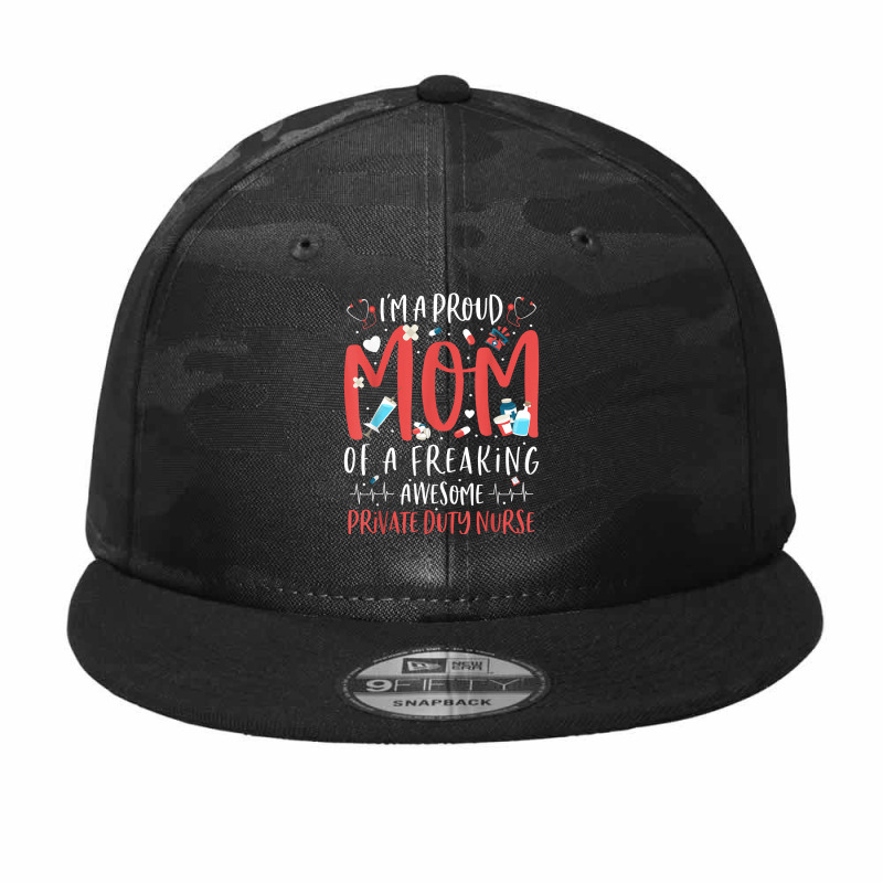 Proud Mom Of A Freaking Awesome Private Duty Mothers Day T Shirt Camo Snapback by MoczoTenleigh | Artistshot