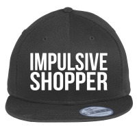 Impulsive Shopper Flat Bill Snapback Cap | Artistshot