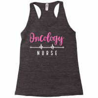 Oncology Nurse T  Shirt Oncology Nurse   Font Contrast Design T  Shirt Racerback Tank | Artistshot