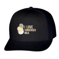 I Love Condensed Milk Trucker Cap | Artistshot