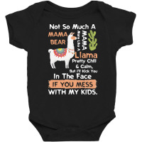 Mama Llama T  Shirt Not So Much A Mama Bear More Like A Mama Llama Pre Baby Bodysuit | Artistshot