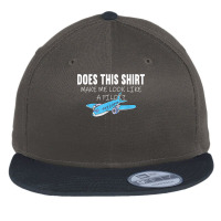 Private Commercial Airplane Pilot   Does This Shirt Make Me T Shirt Flat Bill Snapback Cap | Artistshot