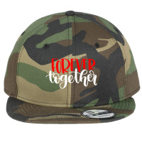 Forever Together Flat Bill Snapback Cap | Artistshot