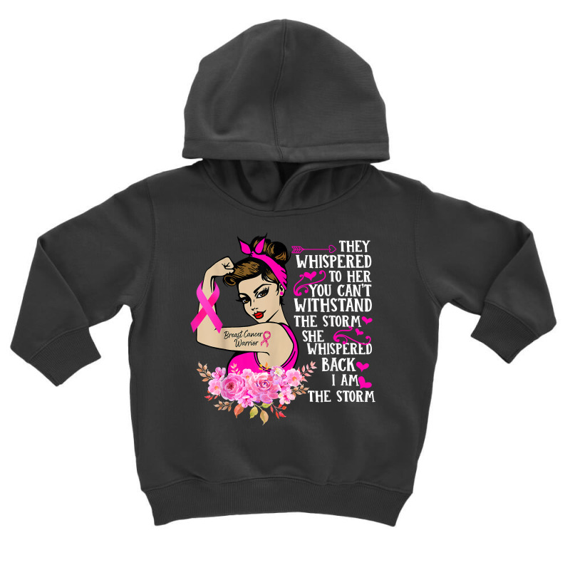 I'm The Storm Strong Women Breast Cancer Warrior Pink Ribbon T Shirt Toddler Hoodie | Artistshot