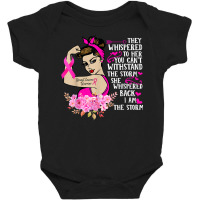 I'm The Storm Strong Women Breast Cancer Warrior Pink Ribbon T Shirt Baby Bodysuit | Artistshot