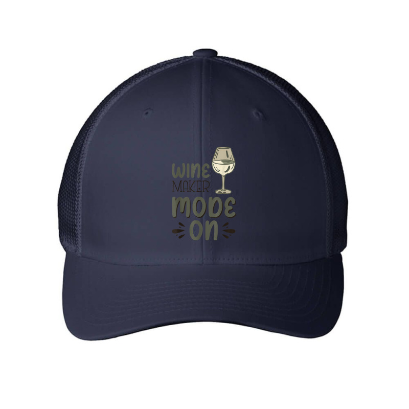 Winemaker Mode On T Shirt Mesh Cap | Artistshot