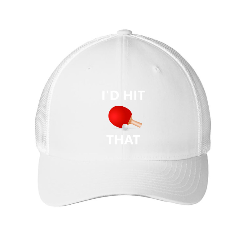 I'd Hit That Funny Ping Pong Shirt Table Tennis Player Hobby Mesh cap by longduong89 | Artistshot