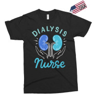 Dialysis Nurse T  Shirt Dialysis Nurse 4 Exclusive T-shirt | Artistshot