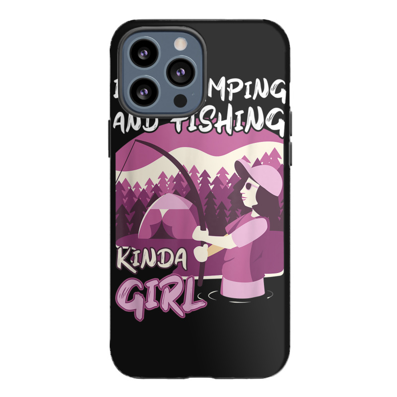 Girl Fishing Rod Campfire Fish Woman Camping And Fishing Iphone 13 Pro Max Case | Artistshot