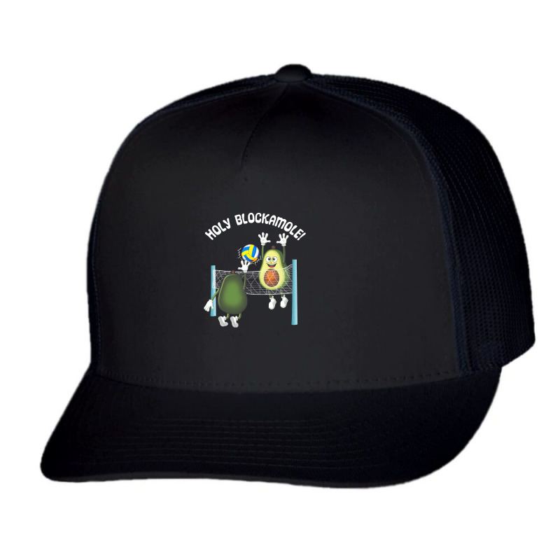 Holy Blockamole! Guacamole Player Blocker Volleyball T Shirt Trucker Cap by longduong89 | Artistshot