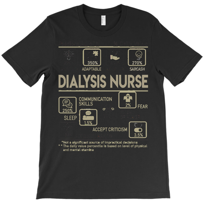 Dialysis Nurse T  Shirt Dialysis Nurse T Shirt   Multitasking Daily Va T-shirt | Artistshot