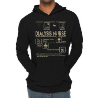 Dialysis Nurse T  Shirt Dialysis Nurse T Shirt   Multitasking Daily Va Lightweight Hoodie | Artistshot