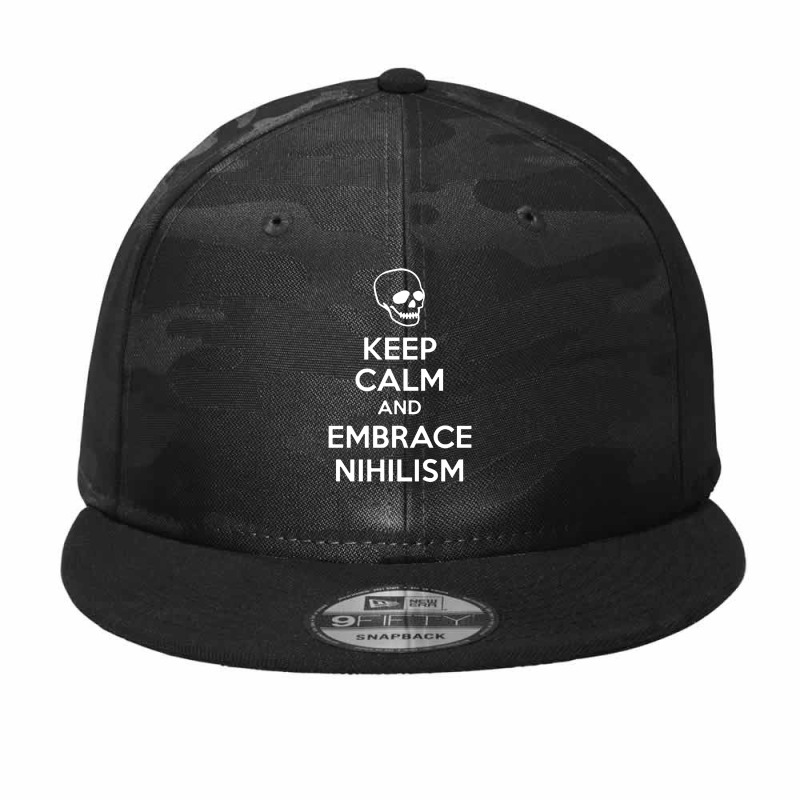 Keep Calm And Embrace Nihilism Camo Snapback by bedaopini | Artistshot