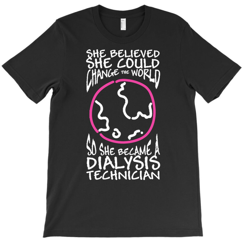 Dialysis Technician T  Shirt Dialysis Technician T  Shirt T-shirt | Artistshot