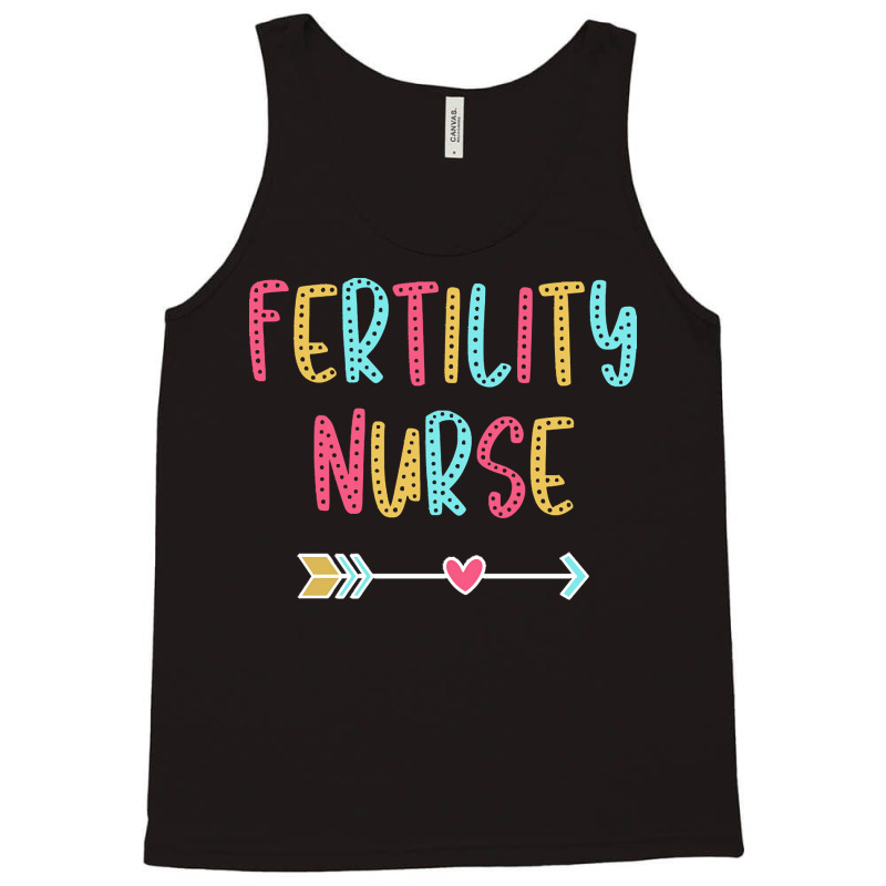 Fertility Nurse T  Shirt Fertility Nurse   Fun & Casual Boho Design T Tank Top | Artistshot