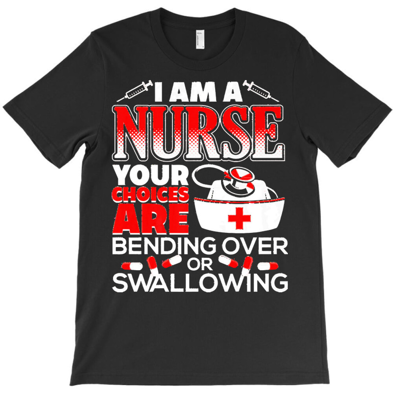 Funny Nurse Humor T  Shirt Funny Nurse Humor T  Shirt T-shirt | Artistshot