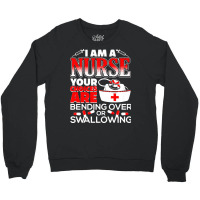 Funny Nurse Humor T  Shirt Funny Nurse Humor T  Shirt Crewneck Sweatshirt | Artistshot