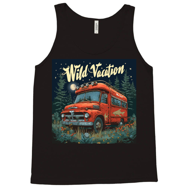 Wild Vacation - Outdoors Tank Top by velvetroom | Artistshot