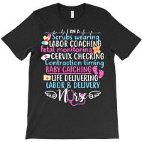 Labor Delivery Nurse T  Shirt L A B O R & D E L I V E R Y N U R S E T T-shirt | Artistshot