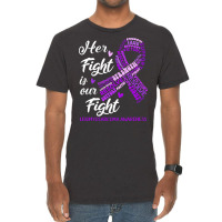 Leiomyosarcoma Awareness T  Shirt Leiomyosarcoma Awareness Her Fight I Vintage T-shirt | Artistshot