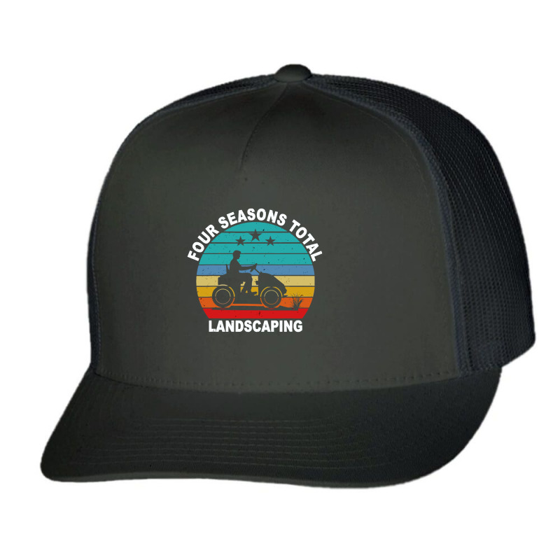 Four Season Total Landscaping Trucker Cap by cagurdenny | Artistshot