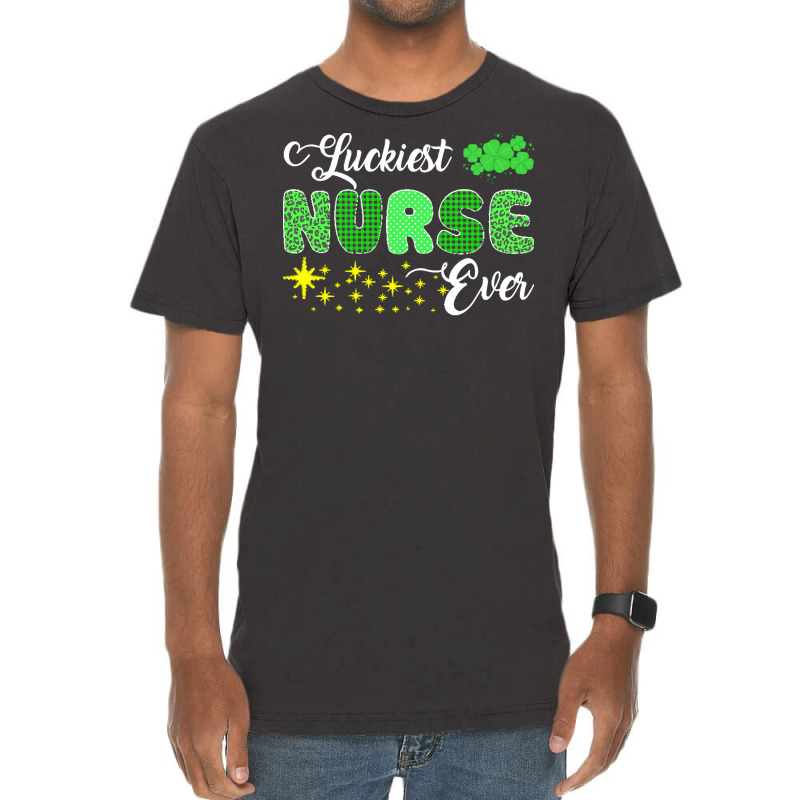 Luckiest Nurse Ever St Patricks Day T  Shirt Luckiest Nurse Ever St Pa Vintage T-shirt | Artistshot