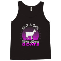 Just A Girl Who Loves Goat Farm Animal Tank Top | Artistshot