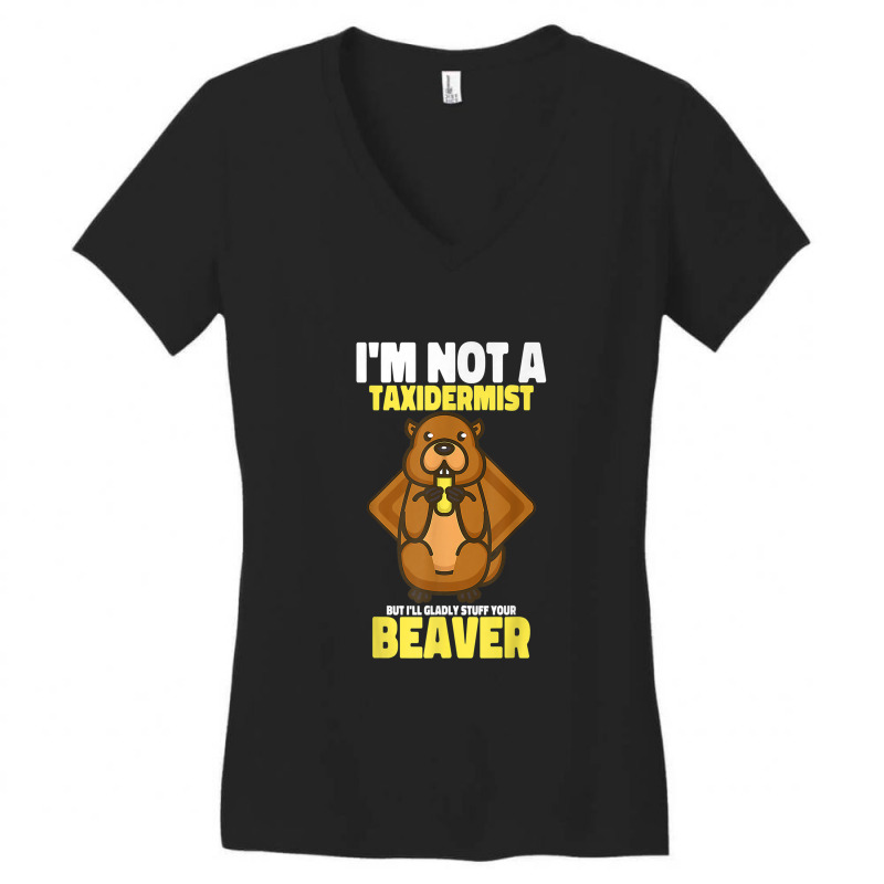 I'm Not A Taxidermist Hunting Beaver Riffle Hunter Women's V-Neck T-Shirt by Tiktify | Artistshot