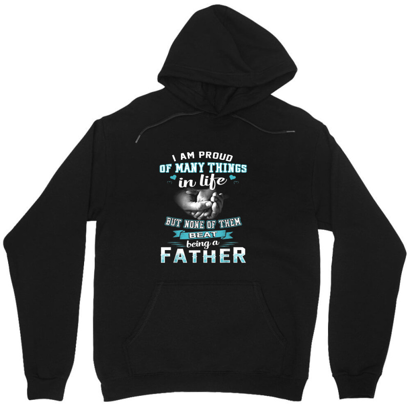 I'm Proud Being A Father For Men Father Day Unisex Hoodie | Artistshot