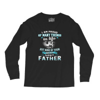 I'm Proud Being A Father For Men Father Day Long Sleeve Shirts | Artistshot