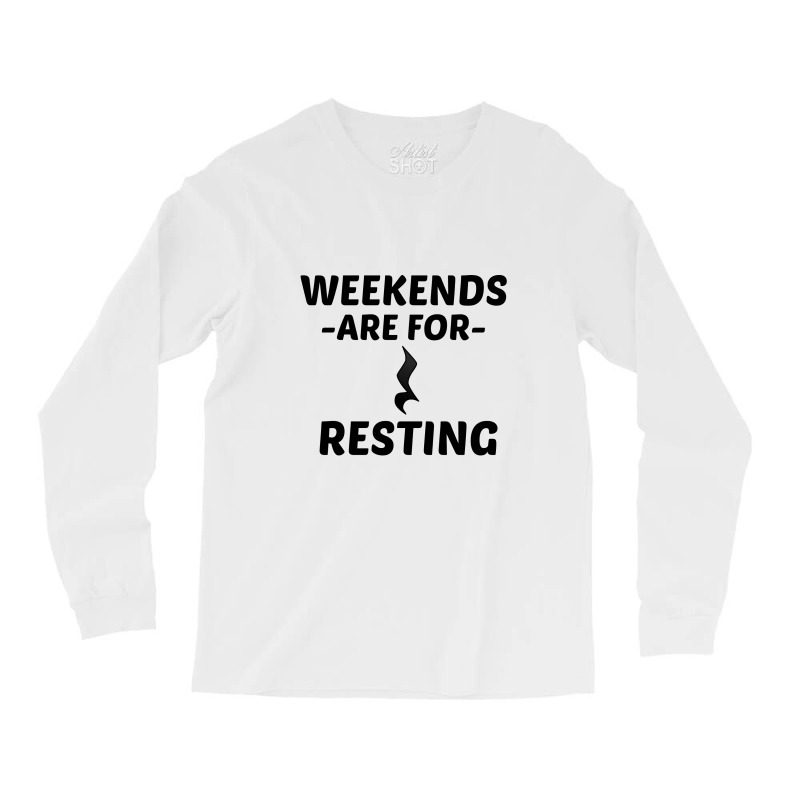 Resting Weekend Long Sleeve Shirts | Artistshot