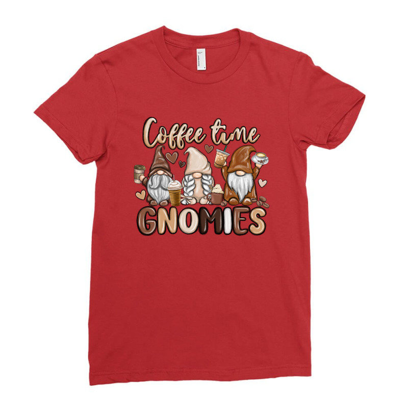 Coffee Time Gnomies Ladies Fitted T-Shirt by MaliasSmallBusiness | Artistshot