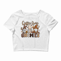 Coffee Time Gnomies Crop Top | Artistshot